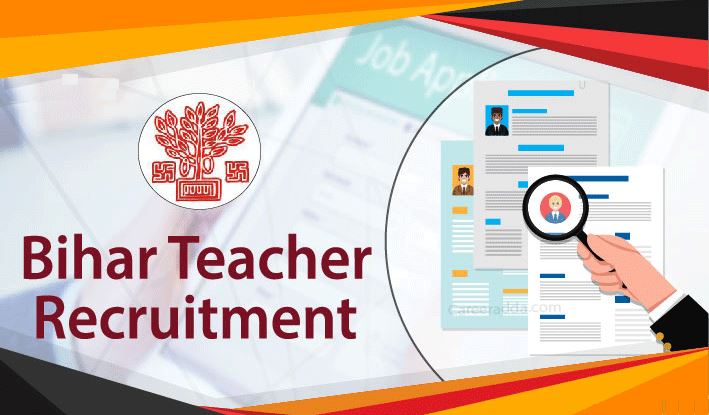 Bihar Teacher Vacancy Recruitment 2024